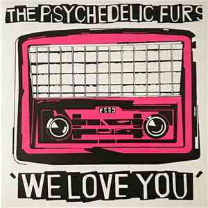 The Psychedelic Furs - We Love You / Sister Europe FLAC