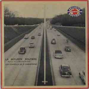 Various - La Securite Routiere - Musique De La Sécurité Routière - Les Conseils De St-Christophe FLAC