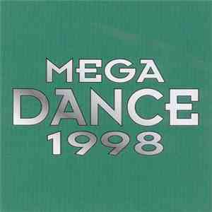 Various - Mega Dance 1998 FLAC