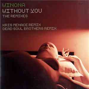 Winona - Without You (The Remixes) FLAC