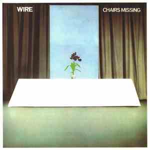 Wire - Chairs Missing FLAC