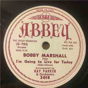 Bobby Marshall - I'm Going To Live For Today / It's A Great, Great Pleasure FLAC