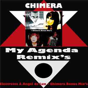 Chimera  - My Agenda (The Remixes) FLAC