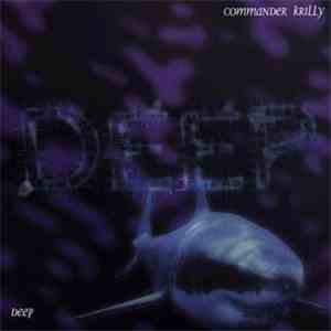 Commander Krilly - Deep FLAC