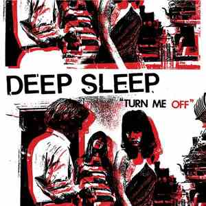Deep Sleep - Turn Me Off FLAC