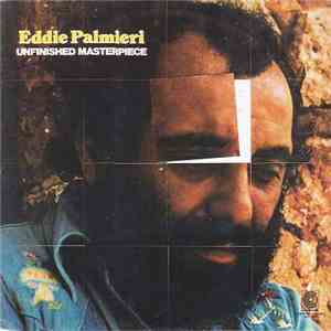 Eddie Palmieri - Unfinished Masterpiece FLAC