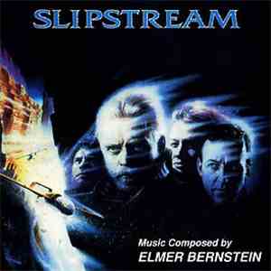 Elmer Bernstein - Slipstream FLAC