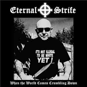Eternal Strife - When The World Comes Crumbling Down FLAC