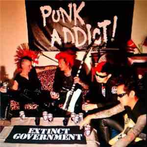 Extinct Government - Punk Addict! FLAC