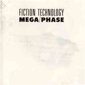 Fiction Technology - Mega / Phase FLAC