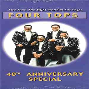 Four Tops - 40th Anniversary Special - Live From The MGM Grand In Las Vegas FLAC