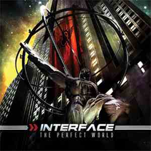 Interface - The Perfect World FLAC