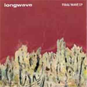 Longwave - Tidal Wave EP FLAC