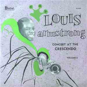Louis Armstrong - Concert At The Crescendo Volume 3 FLAC