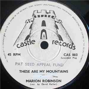 Marion Robinson , Bill Sutcliffe  - These Are My Mountains / There Is A Heartache Following Me / A Railroad Bum FLAC