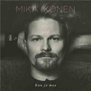 Mica Ikonen - Kuu Ja Maa FLAC