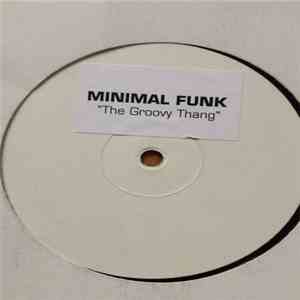 Minimal Funk - The Groovy Thang FLAC