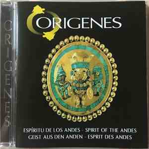 Origenes - Spirit Of The Andes FLAC