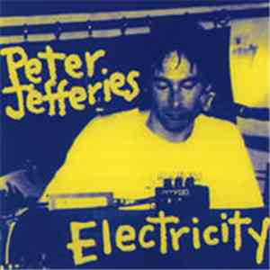 Peter Jefferies - Electricity FLAC