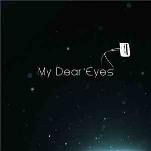 Rec008 - My Dear Eyes FLAC