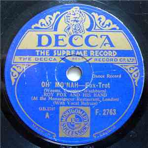 Roy Fox And His Band - Oh! Mo'nah / If I Didn't Have You FLAC