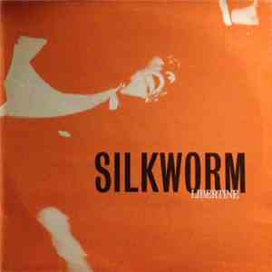 Silkworm - Libertine FLAC