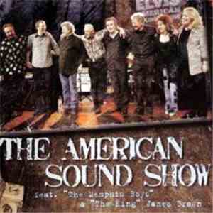 The American Sound Studio Band Feat. The Memphis Boys & "The King" James Brown - The American Sound Show – Live In Concert FLAC