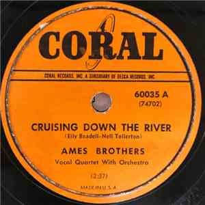 The Ames Brothers - Cruising Down The River / Clancy Lowered The Boom FLAC