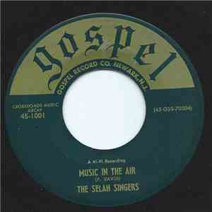 The Selah Singers - Music In The Air FLAC