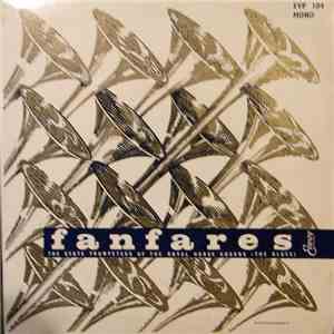 The State Trumpeters Of The Royal Horse Guards (The Blues) - Fanfares FLAC