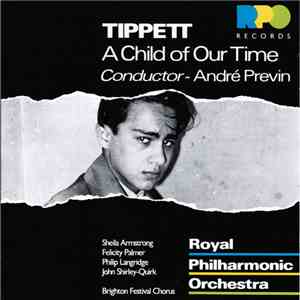 Tippett, Royal Philharmonic Orchestra - A Child Of Our Time FLAC