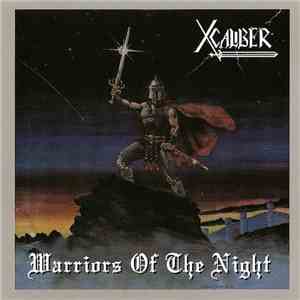 Xcaliber - Warriors Of The Night FLAC