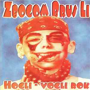 Zbogom Brus Li - Hogli-Vogli Rok FLAC