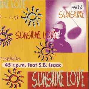 45 R.P.M. feat S.B. Isaac - Sunshine Love FLAC