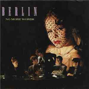 Berlin - No More Words FLAC