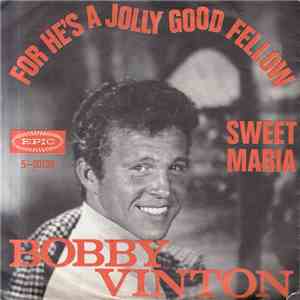 Bobby Vinton - For He's A Jolly Good Fellow FLAC