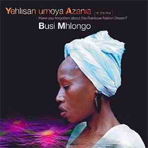 Busi Mhlongo - Yehlisan' Umoya Azania (In The Mix) FLAC