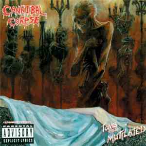 Cannibal Corpse - Tomb Of The Mutilated FLAC