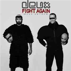 Deux - Fight Again (Deux Anthem) FLAC