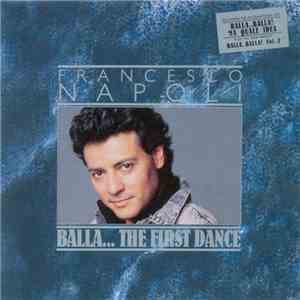 Francesco Napoli - Balla... The First Dance FLAC