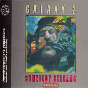 Galaxy 2 - Somebody Screams FLAC