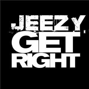 Jeezy - Get Right FLAC
