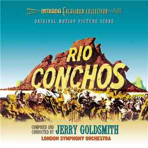Jerry Goldsmith - Rio Conchos (Original Motion Picture Score) FLAC