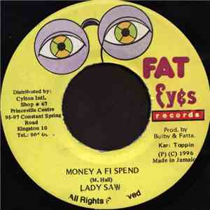 Lady Saw - Money A Fi Spend FLAC