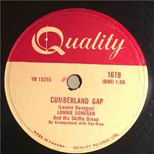 Lonnie Donegan And His Skiffle Group - Cumberland Gap / Wabash Cannonball FLAC