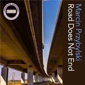 Marcin Przybylski - Road Does Not End FLAC