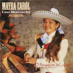 Myra Caról - Mensajera del Amór FLAC