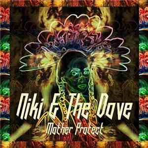Niki & The Dove - Mother Protect FLAC