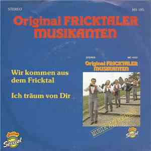 Original Fricktaler Musikanten - Wir Kommen Aus Dem Fricktal FLAC