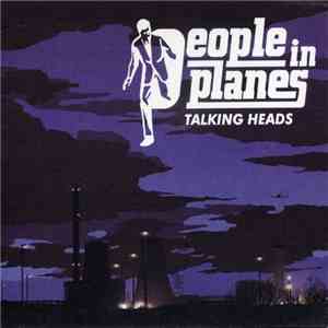 People In Planes - Talking Heads FLAC